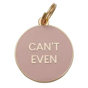Can't Even Pet ID Tag